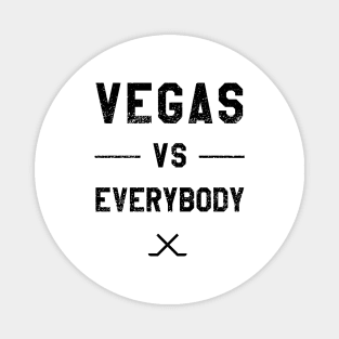 Vegas vs. Everybody - Hockey III Magnet